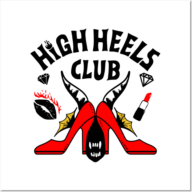 HIGH HEELS CLUB Wall Art by luisereno